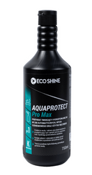 Eco Shine Aqua Protect Pro Max powłoka hudrofobowa, nabłyszcza koncentrat